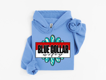 Load image into Gallery viewer, Blue Collar Wifey Hoodie
