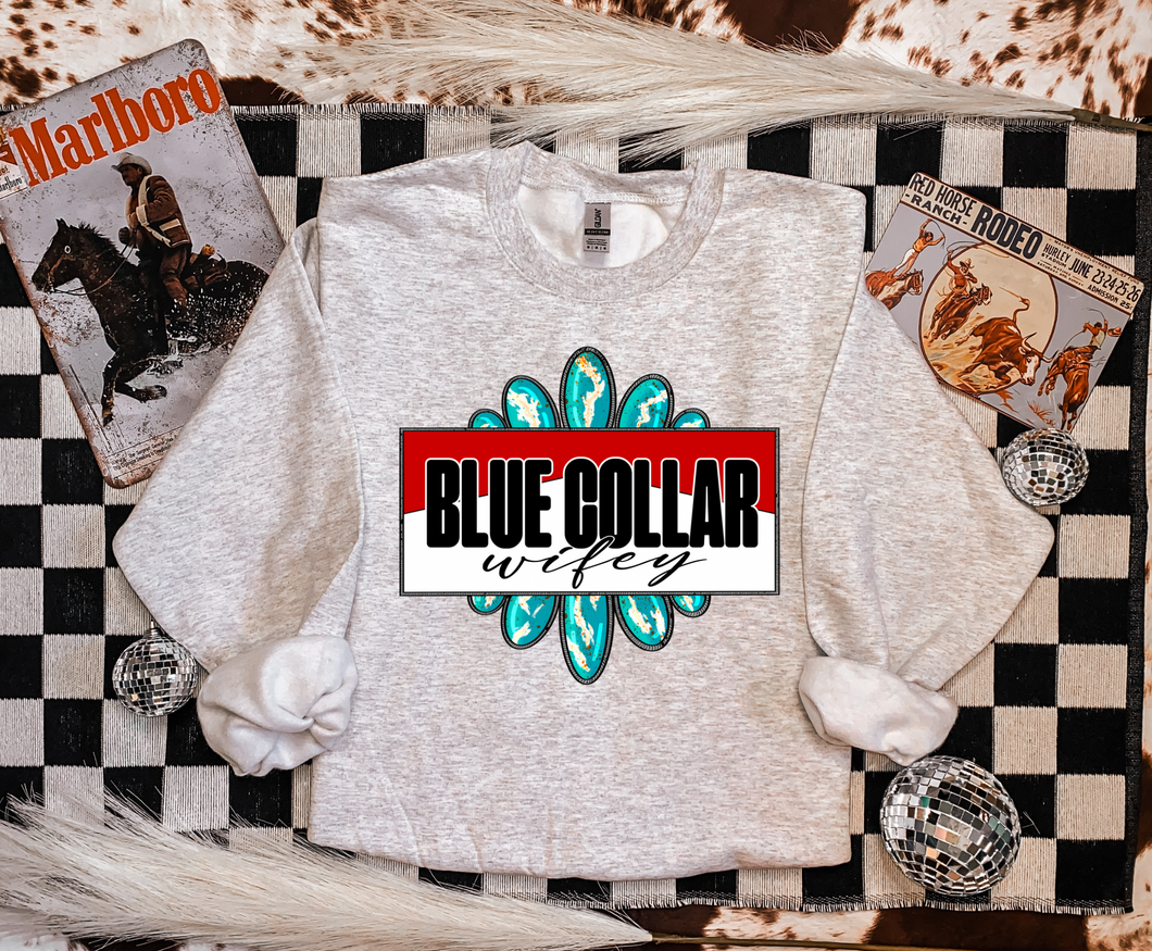 Blue Collar Wifey Crewneck